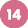 14