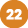 22