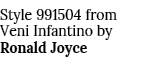 Style 991504 from Veni Infantino by Ronald Joyce