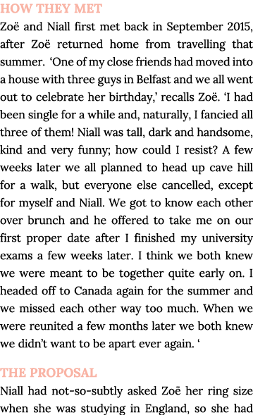 HOW THEY MET Zo  and Niall first met back in September 2015, after Zo  returned home from travelling that summer   On   