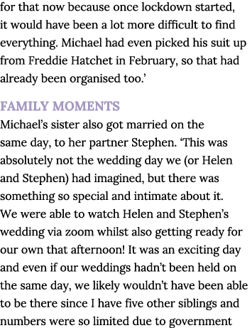 for that now because once lockdown started, it would have been a lot more difficult to find everything  Michael had e   
