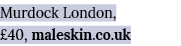 Murdock London,  40, maleskin co uk