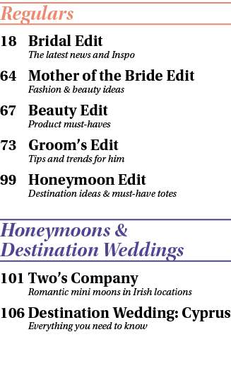 Regulars 18 Bridal Edit The latest news and Inspo 64 Mother of the Bride Edit Fashion & beauty ideas 67 Beauty Edit P...