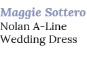 Maggie Sottero Nolan A Line Wedding Dress