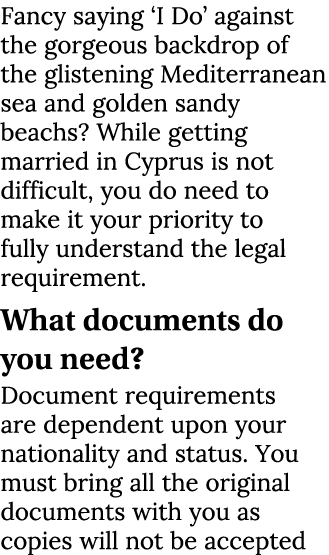 Fancy saying ‘I Do’ against the gorgeous backdrop of the glistening Mediterranean sea and golden sandy beachs? While ...