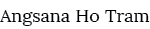Angsana Ho Tram