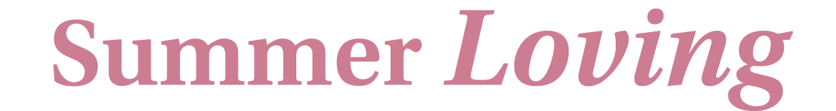 Summer Loving