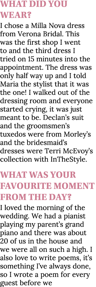 What did you wear? I chose a Milla Nova dress from Verona Bridal. This was the first shop I went to and the third dre...