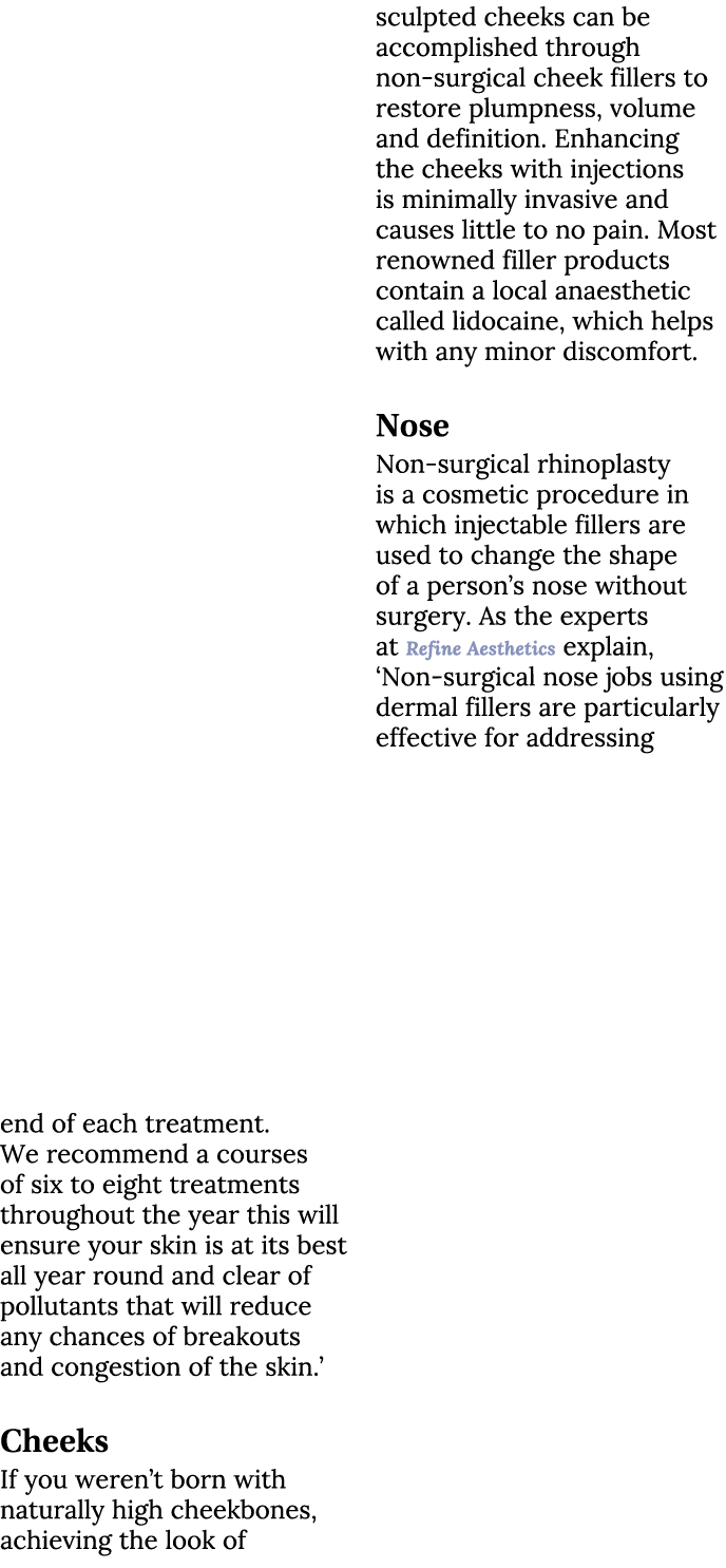  end of each treatment. We recommend a courses of six to eight treatments throughout the year this will ensure your s...