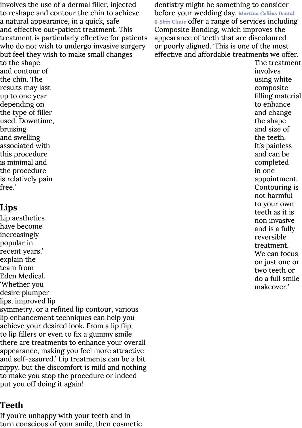 involves the use of a dermal filler, injected to reshape and contour the chin to achieve a natural appearance, in a q...
