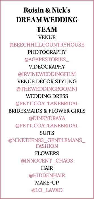 Roisin & Nick's DREAM WEDDING TEAM Venue @beechhillcountryhouse Photography @agapestories_ Videography @irvinewedding...