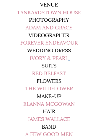 Venue Tankardstown House Photography Adam and Grace Videographer Forever Endeavour Wedding Dress Ivory & Pearl Suits ...