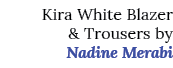 Kira White Blazer & Trousers by Nadine Merabi 