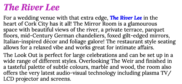 The River Lee For a wedding venue with that extra edge, The River Lee in the heart of Cork City has it all  The Mirro   