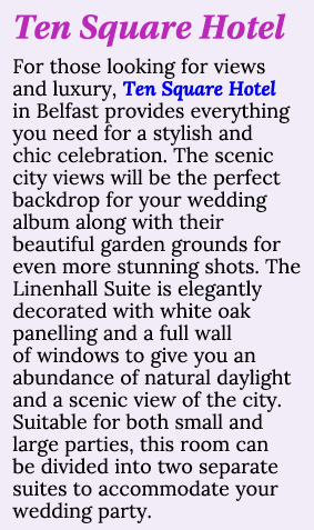 Ten Square Hotel For those looking for views and luxury, Ten Square Hotel in Belfast provides everything you need for   