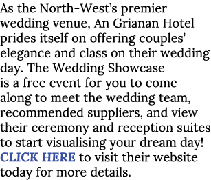 As the North-West s premier wedding venue, An Grianan Hotel prides itself on offering couples  elegance and class on    