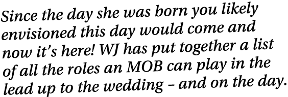 Since the day she was born you likely envisioned this day would come and now it s here  WJ has put together a list of   