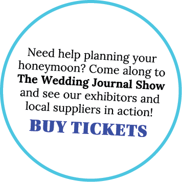 Need help planning your honeymoon  Come along to The Wedding Journal Show and see our exhibitors and local suppliers    
