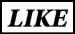 LIKE