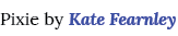 Pixie by Kate Fearnley