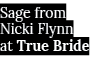 Sage from Nicki Flynn at True Bride