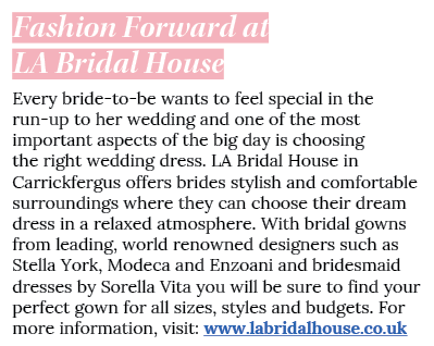 Fashion Forward at LA Bridal House Every bride-to-be wants to feel special in the run-up to her wedding and one of th   