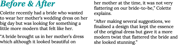 Before & After Colette recently had a bride who wanted to wear her mother s wedding dress on her big day but was look   