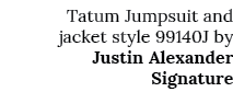 Tatum Jumpsuit and jacket style 99140J by Justin Alexander Signature