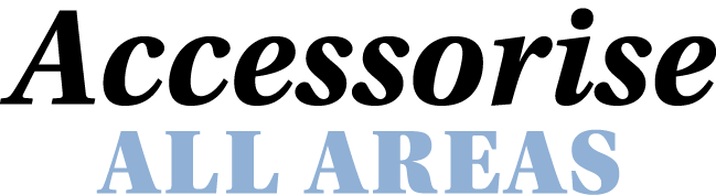 Accessorise All Areas