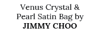 Venus Crystal & Pearl Satin Bag by JIMMY CHOO 