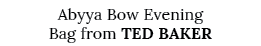 Abyya Bow Evening Bag from TED BAKER