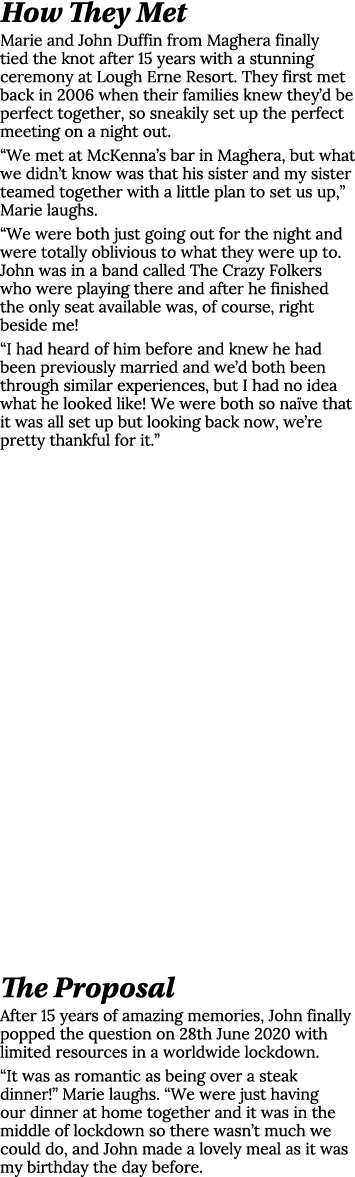 How They Met Marie and John Duffin from Maghera finally tied the knot after 15 years with a stunning ceremony at Loug   