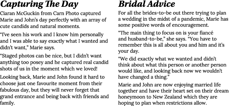 Capturing The Day Ciaran McGuckin from Carn Photo captured Marie and John s day perfectly with an array of cute candi   