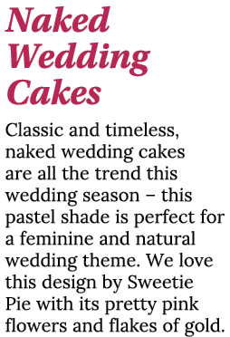 Naked Wedding Cakes Classic and timeless, naked wedding cakes are all the trend this wedding season   this pastel sha   