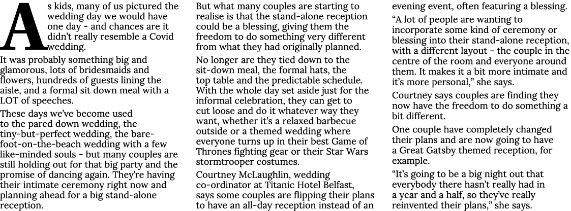 As kids, many of us pictured the wedding day we would have one day - and chances are it didn t really resemble a Covi   