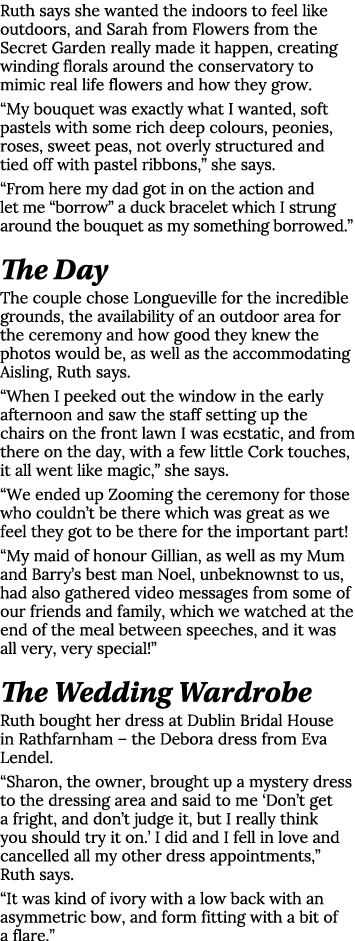 Ruth says she wanted the indoors to feel like outdoors, and Sarah from Flowers from the Secret Garden really made it    