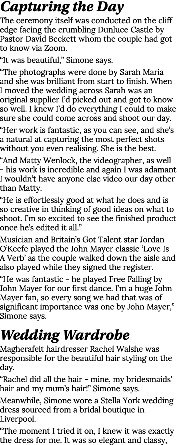 Capturing the Day The ceremony itself was conducted on the cliff edge facing the crumbling Dunluce Castle by Pastor D   