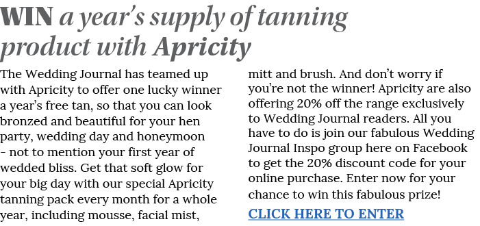 WIN a year s supply of tanning product with Apricity The Wedding Journal has teamed up with Apricity to offer one luc   