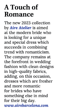 A Touch of Romance The new 2023 collection by Aire Atelier is aimed at the modern bride who is looking for a unique a   