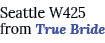 Seattle W425 from True Bride