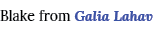 Blake from Galia Lahav