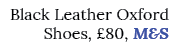 Black Leather Oxford Shoes,  80, M&S
