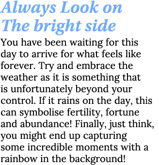 Always Look on The bright side You have been waiting for this day to arrive for what feels like forever  Try and embr   