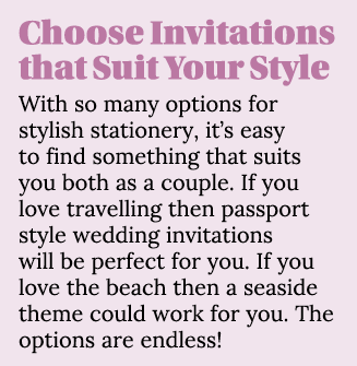 Choose Invitations that Suit Your Style With so many options for stylish stationery, it s easy to find something that   