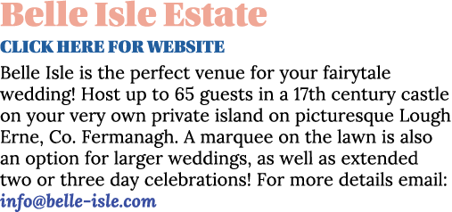 Belle Isle Estate CLICK HERE for website Belle Isle is the perfect venue for your fairytale wedding  Host up to 65 gu   