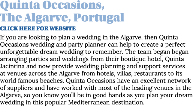 Quinta Occasions, The Algarve, Portugal CLICK HERE for website If you are looking to plan a wedding in the Algarve, t   