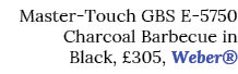 Master-Touch GBS E-5750 Charcoal Barbecue in Black,  305, Weber 