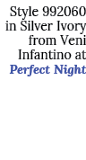 Style 992060 in Silver Ivory from Veni Infantino at Perfect Night 