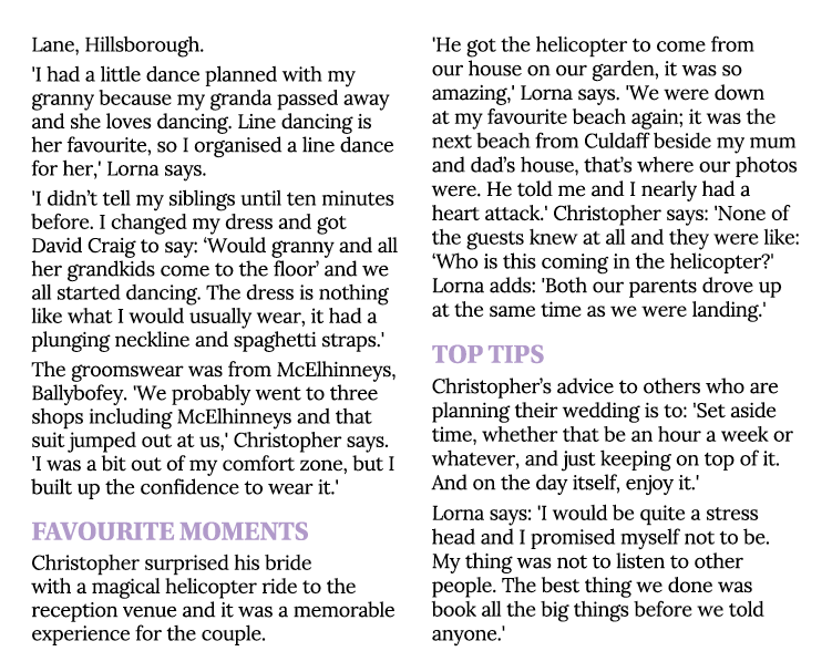 Lane, Hillsborough. 'I had a little dance planned with my granny because my granda passed away and she loves dancing....