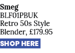 Smeg BLF01PBUK Retro 50s Style Blender, £179.95 SHOP HERE